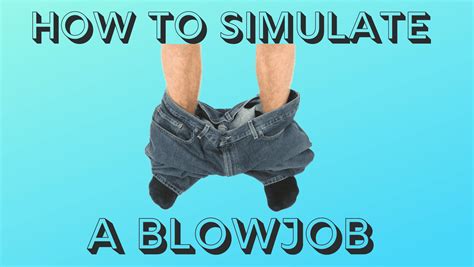 how to simulate getting a blowjob|12 Best Oral Sex Toys 2024, According to Experts and Reviews